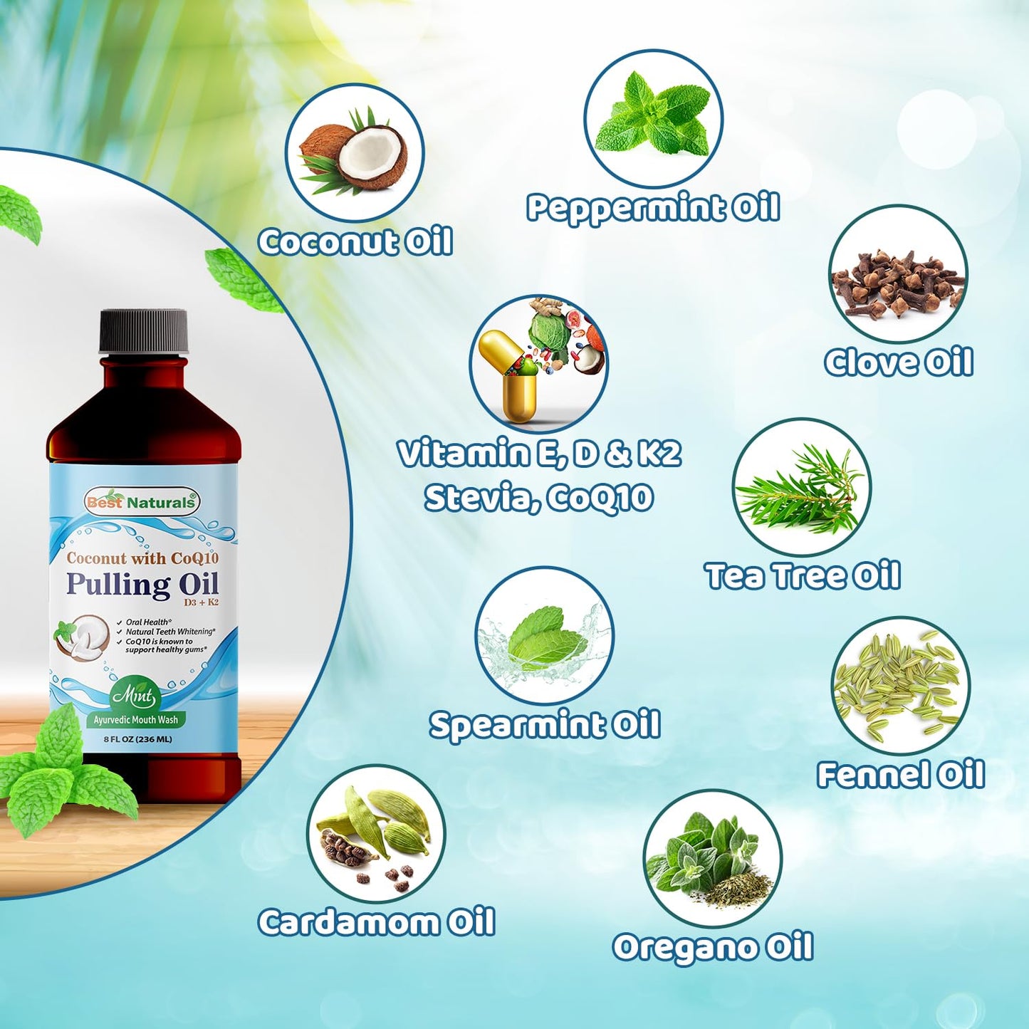 Best Naturals Coconut Pulling Oil with Vitamin D3, E, K2 & COQ10 – 8 Fl Oz | Made in USA