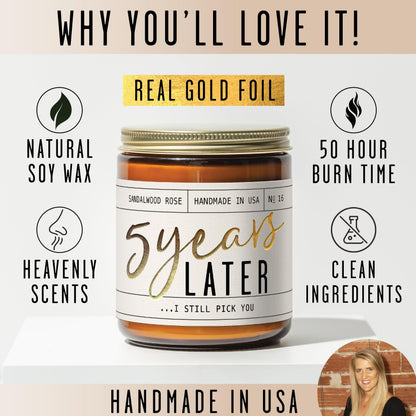 5 Year Anniversary Gift for Her — '5 Years Later' Soy Candle, Sandalwood Rose | 50Hr Burn | USA Made