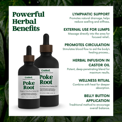 Organic Poke Root Oil – 20ml, 50ml & 100ml | Wild-Infused Oil for Lymphatic Detox Gutted.