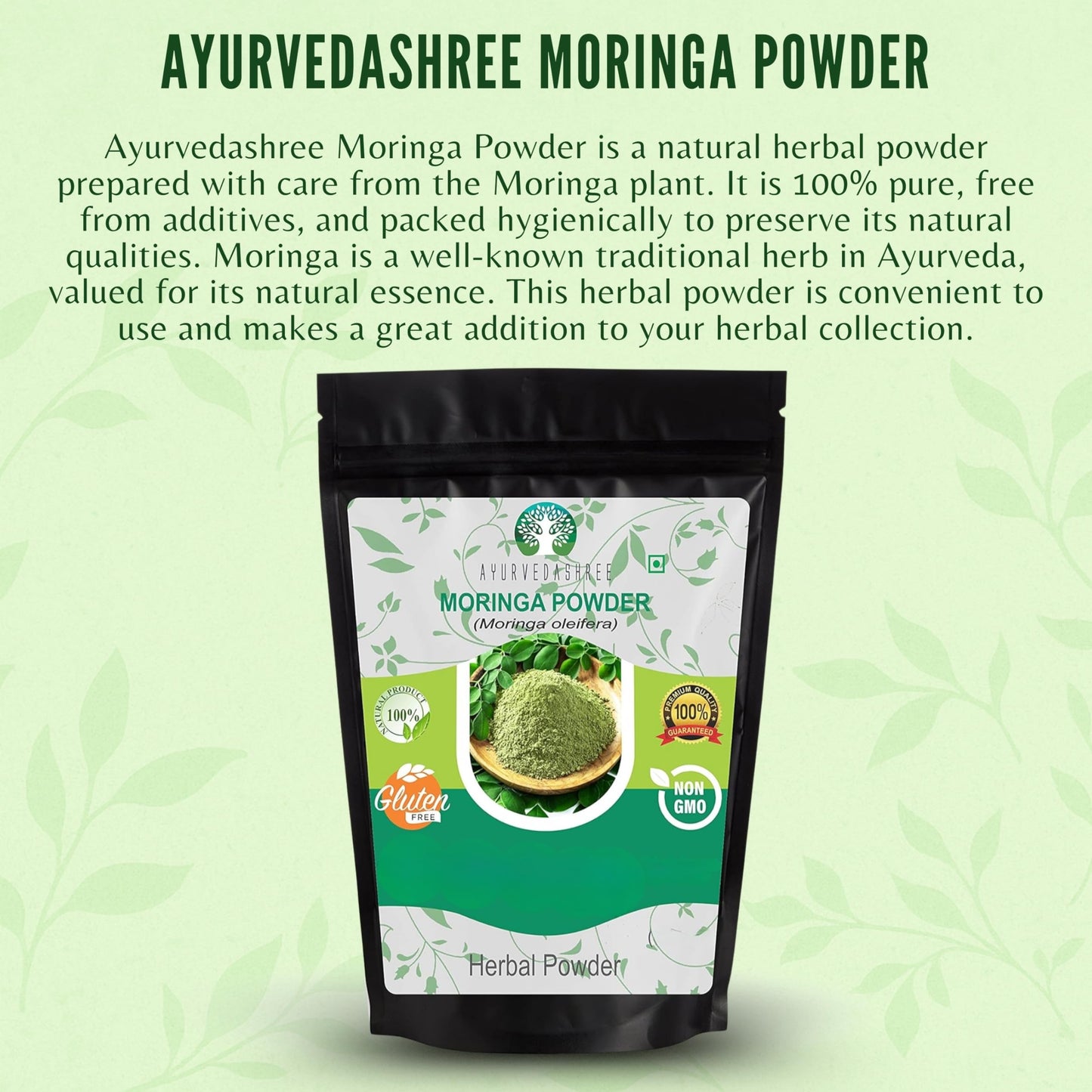 AYURVEDASHREE Moringa Leaf Powder 200 Gm | Moringa Olifera Powder | Lab Tested for Purity