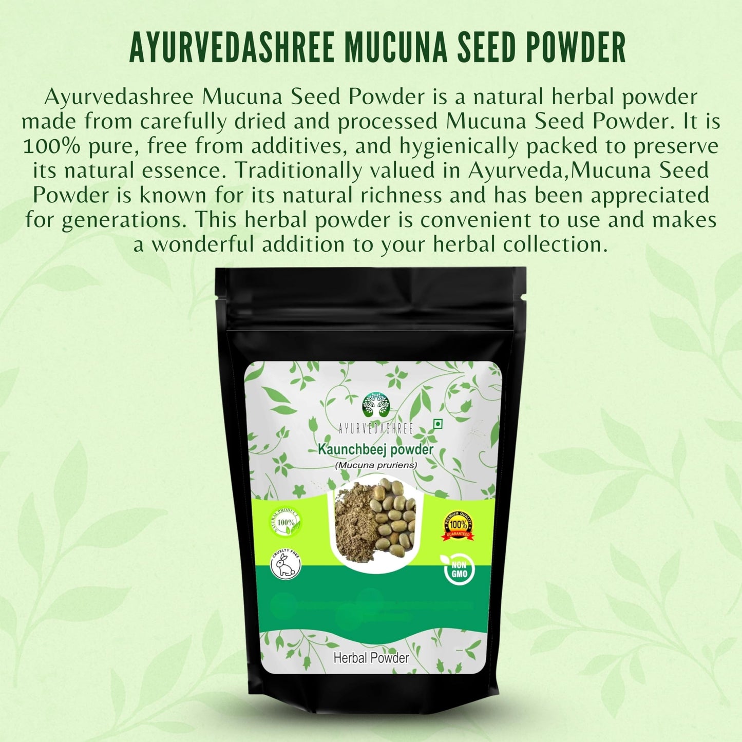 AYURVEDASHREE Mucuna Seed Powder 50 Gm | Kapikacchu | Kaunch Beej | Non-GMO Sustainably Sourced Vegan