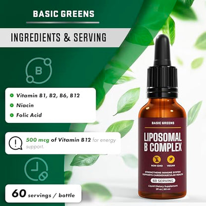 BASIC GREENS Liposomal B Vitamins Liquid – High Absorption, Vegan, Non-GMO, 2 fl oz