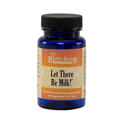 Birth Song Botanicals Let There Be Milk! Lactation Supplement for Breast Milk Supply – Fenugreek, Goat's Rue, Blessed Thistle | 60 Count