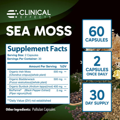 Clinical Effects Sea Moss Capsules – Organic Irish Sea Moss with Bladderwrack & Burdock Root (Bioperine) – Thyroid, Heart Health, Weight Management, Energy – 60ct USA