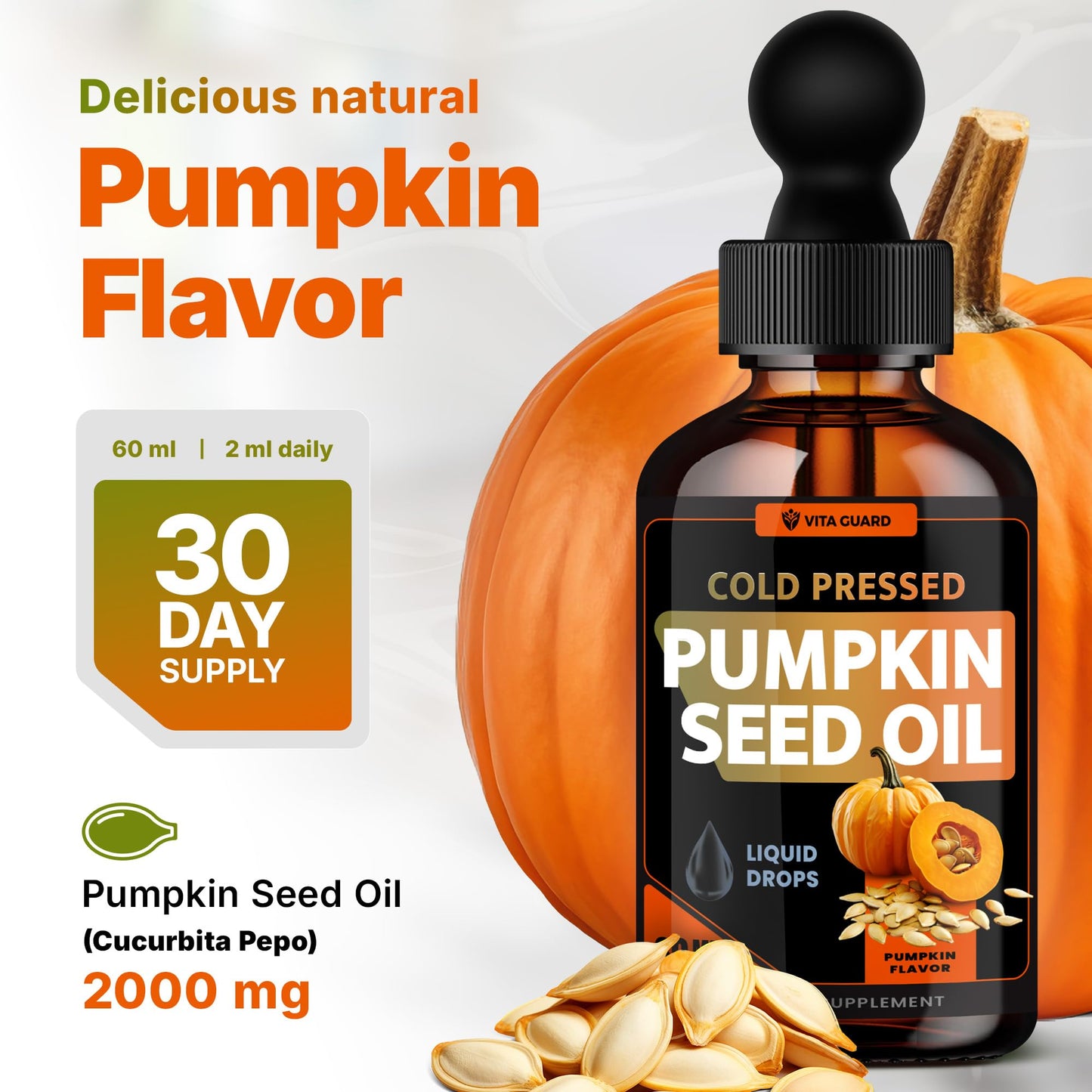 Vita Guard Cold Pressed Pumpkin Seed Oil Liquid Drops – 2000mg per Serving | Vegan, Gluten-Free, Non-GMO | Hair, Skin & Prostate Support | Natural Pumpkin Flavor | 60ml Dietary Supplement