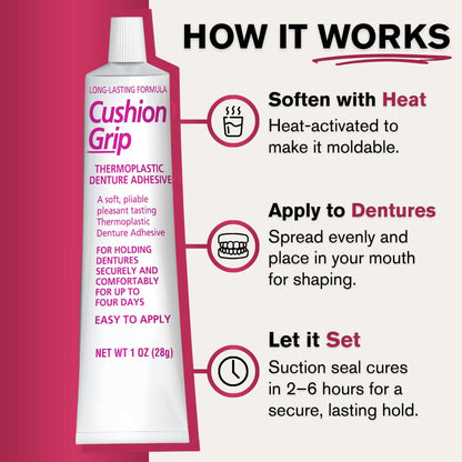 Cushion Grip Thermoplastic Denture Adhesive 1oz (6 Pack) – Extra Strong Hold Up to 4 Days