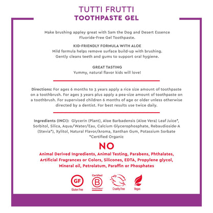Desert Essence Fluoride-Free Toothpaste Gel for Kids – Tutti Frutti – Safe for Toddlers & Babies, 4.7oz