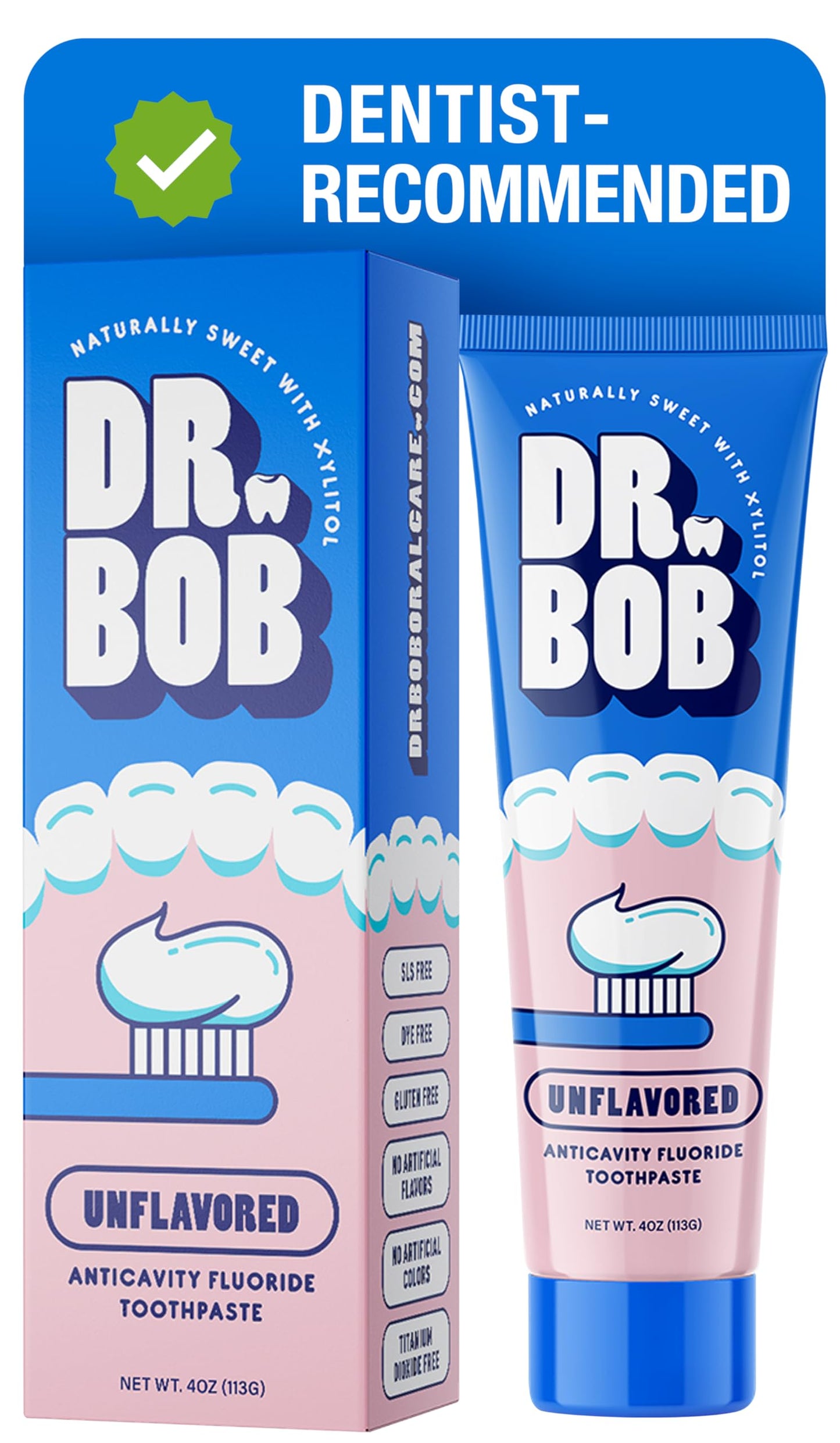 Dr. Bob Unflavored Fluoride Toothpaste for Kids - SLS-Free, Xylitol, Dentist-Recommended