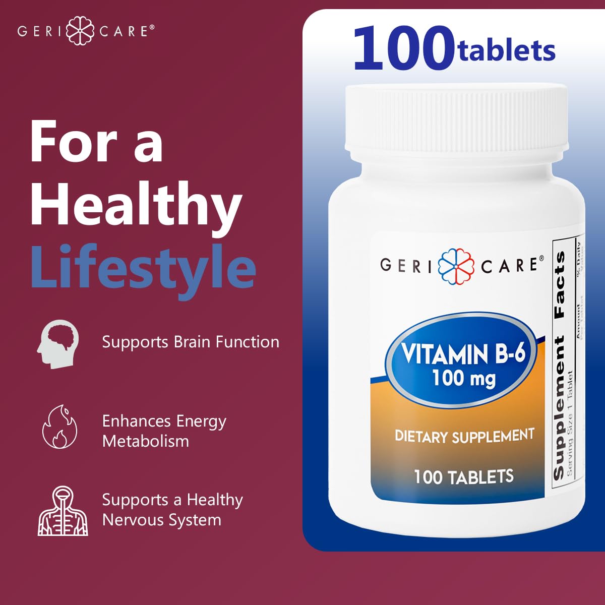 GeriCare Vitamin B-6 100mg, 100 Tablets – Brain Health, Mood & Metabolism Support