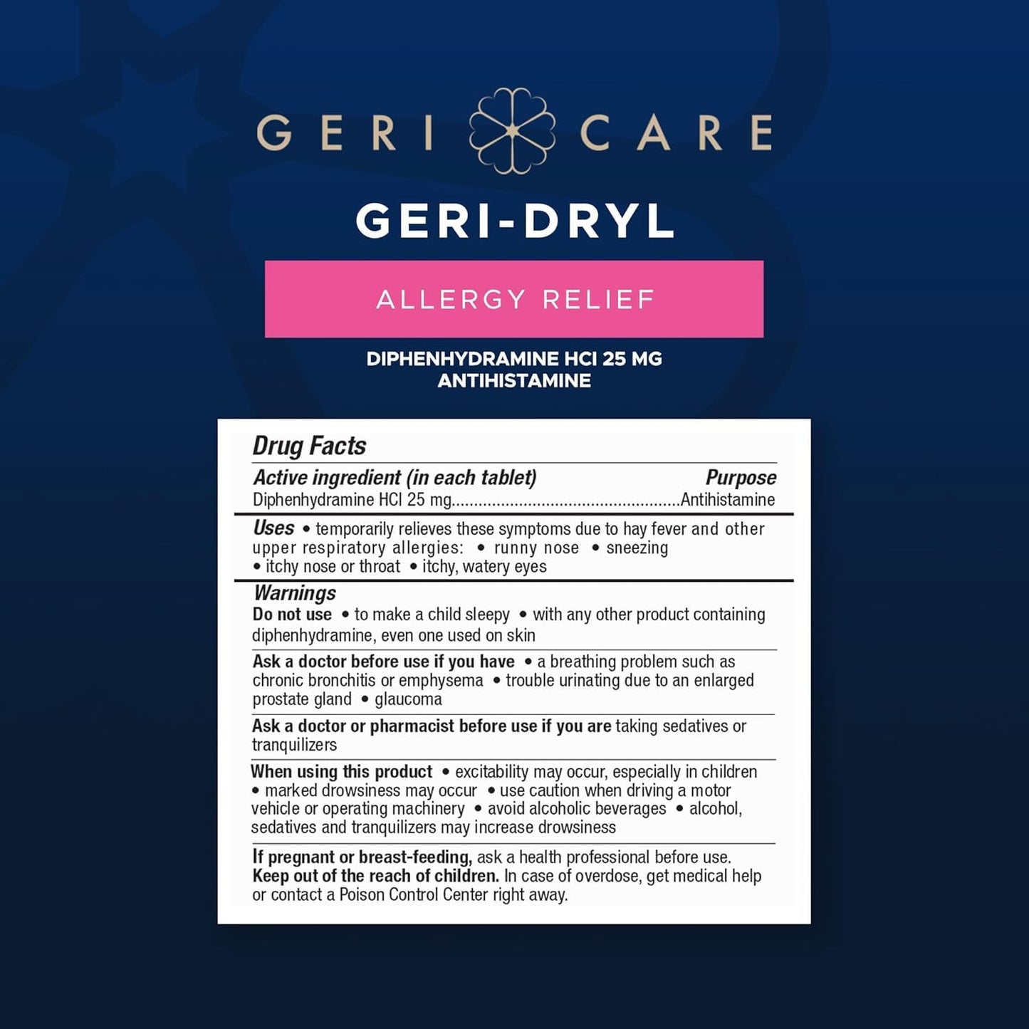 Geri-Dryl Allergy Relief Tablets (100 Count) by GeriCare | Diphenhydramine HCl 25mg Antihistamine for Sneezing, Runny Nose, Itchy Eyes & Throats