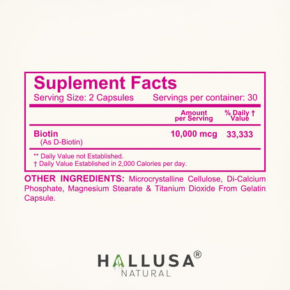 Hallusa Natural Biotin 10,000 mcg – Hair, Skin & Nails | 60 Capsules