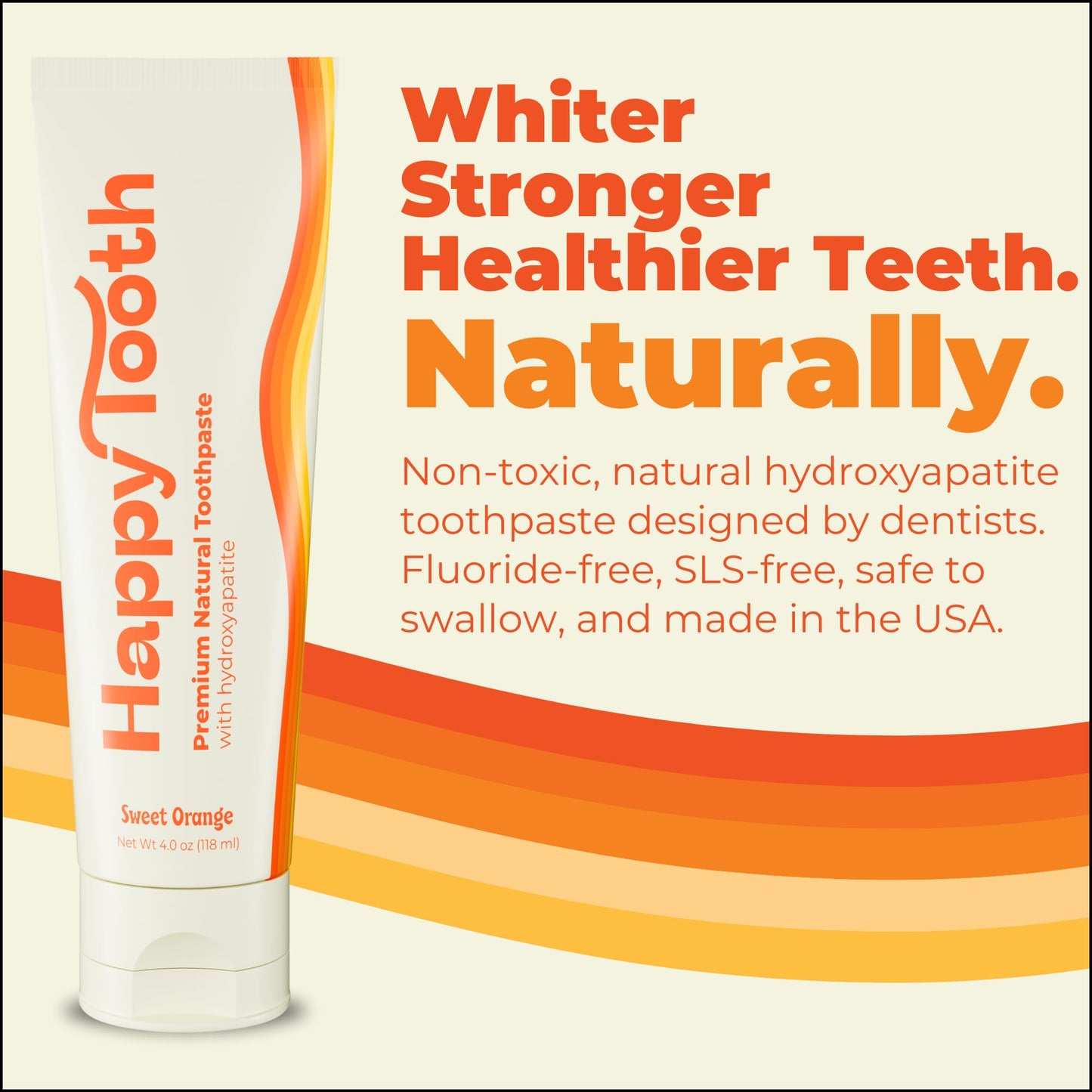 Happy Tooth Hydroxyapatite Toothpaste - Fluoride Free, Enamel Safe (4oz)