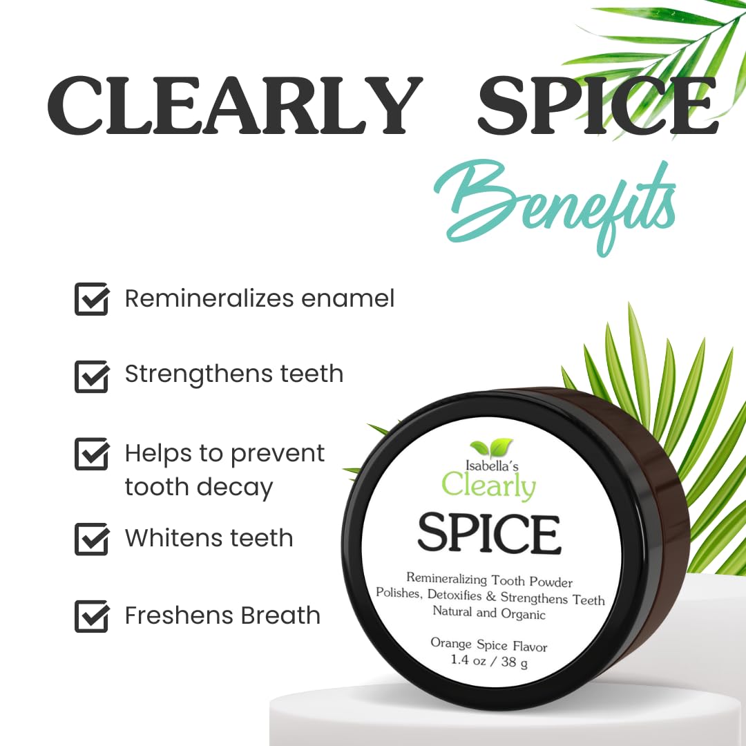 Isabella’s Clearly Spice Remineralizing Tooth Powder – Fluoride-Free Whitening