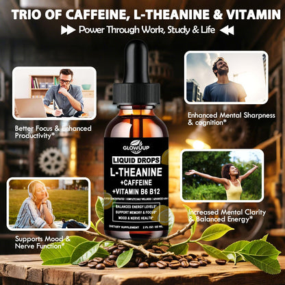L-Theanine Caffeine Liquid Drops for Women & Men – Energy, Focus, Calm with 100mg L-Theanine, 50mg Caffeine, B12 & B6