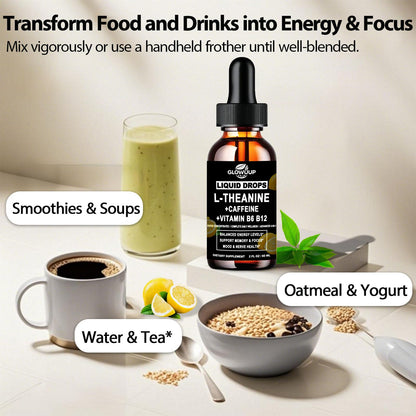 L-Theanine Caffeine Liquid Drops for Women & Men – Energy, Focus, Calm with 100mg L-Theanine, 50mg Caffeine, B12 & B6