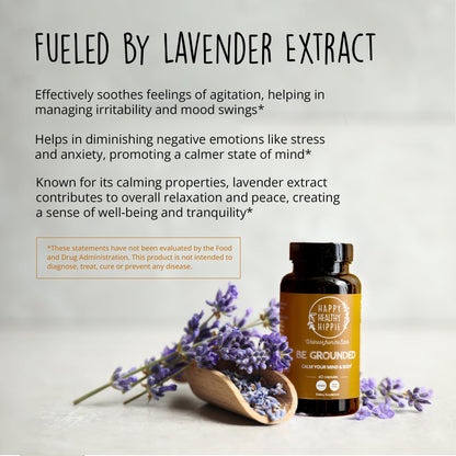 Be Grounded Stress Relief Supplement – Lavender Pills | Calm & Relaxation | 60 Ct | Happy Healthy Hippie