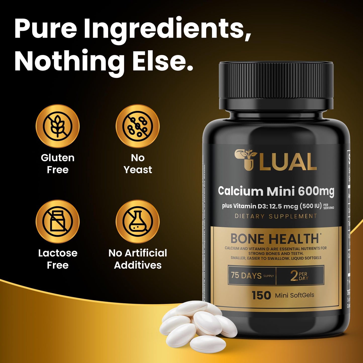 LUAL Calcium Minis 600 mg with Vitamin D3 - Bone & Muscle Support - 150 Mini Softgels - Easy to Swallow - Calcium & D3 for Strong Bones & Mobility