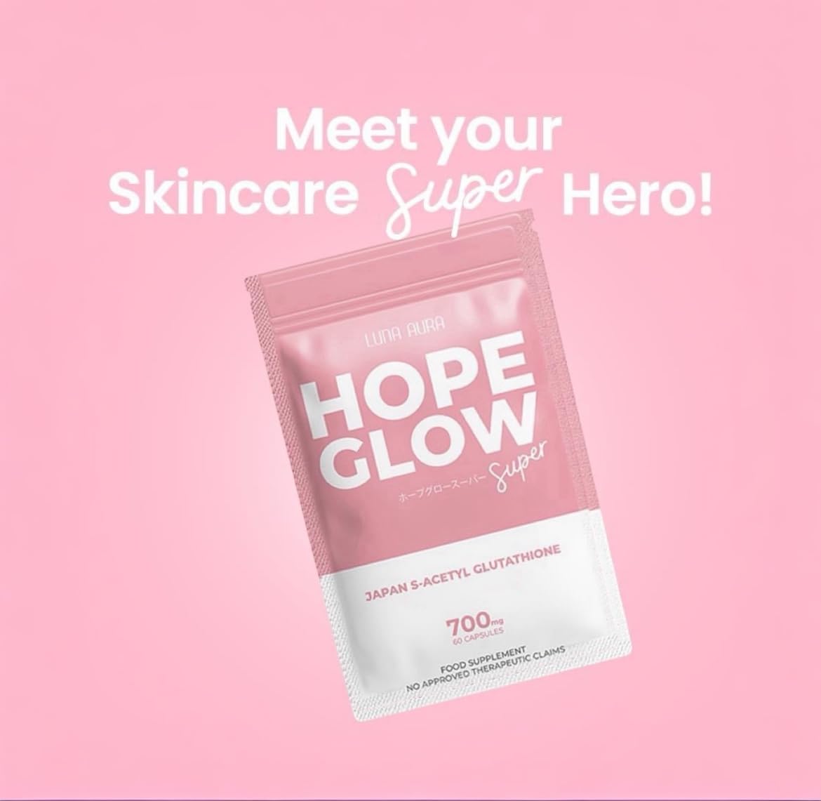 Luna Aura Hope Glow Super 700mg (60 capsules) – Radiant Skin & Wellness