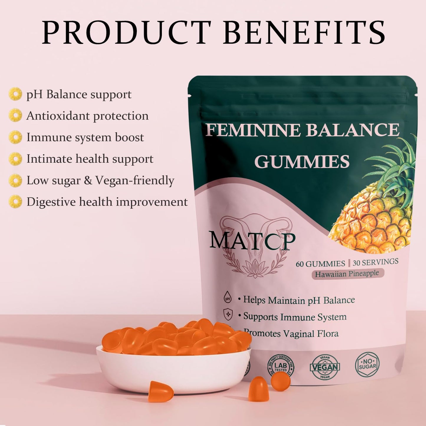 MATOP Premium Feminine Balance Gummies for Women - pH Balance, Vaginal Probiotic, Pineapple Flavor | Vegan & Gluten-Free | 60 Gummies (30 Servings)