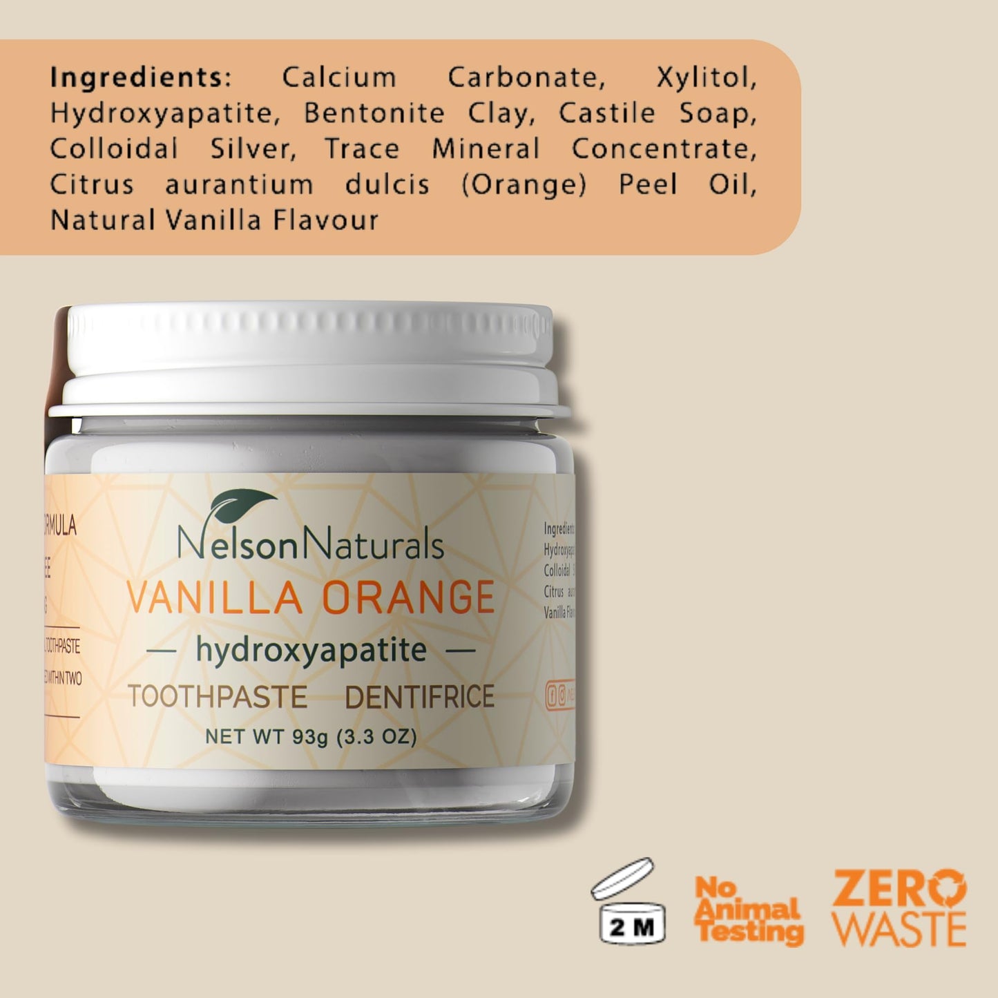 Nelson Naturals Hydroxyapatite Toothpaste 3.3 oz - Vanilla Orange Flavor - Remineralizing & Detoxifying