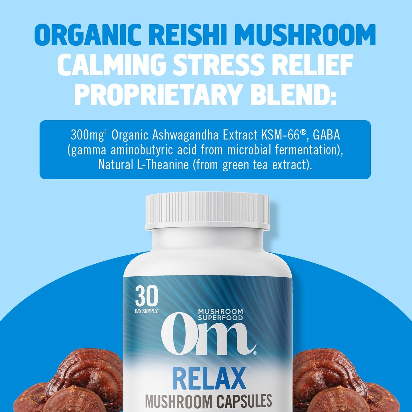 OM MUSHROOM SUPERFOOD Relax Capsule – 90 Count, 30 Days
