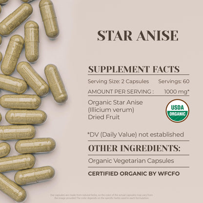 Star Anise USDA Organic 120 Capsules | Organic Star Anise (Illicium verum) Dried Seed