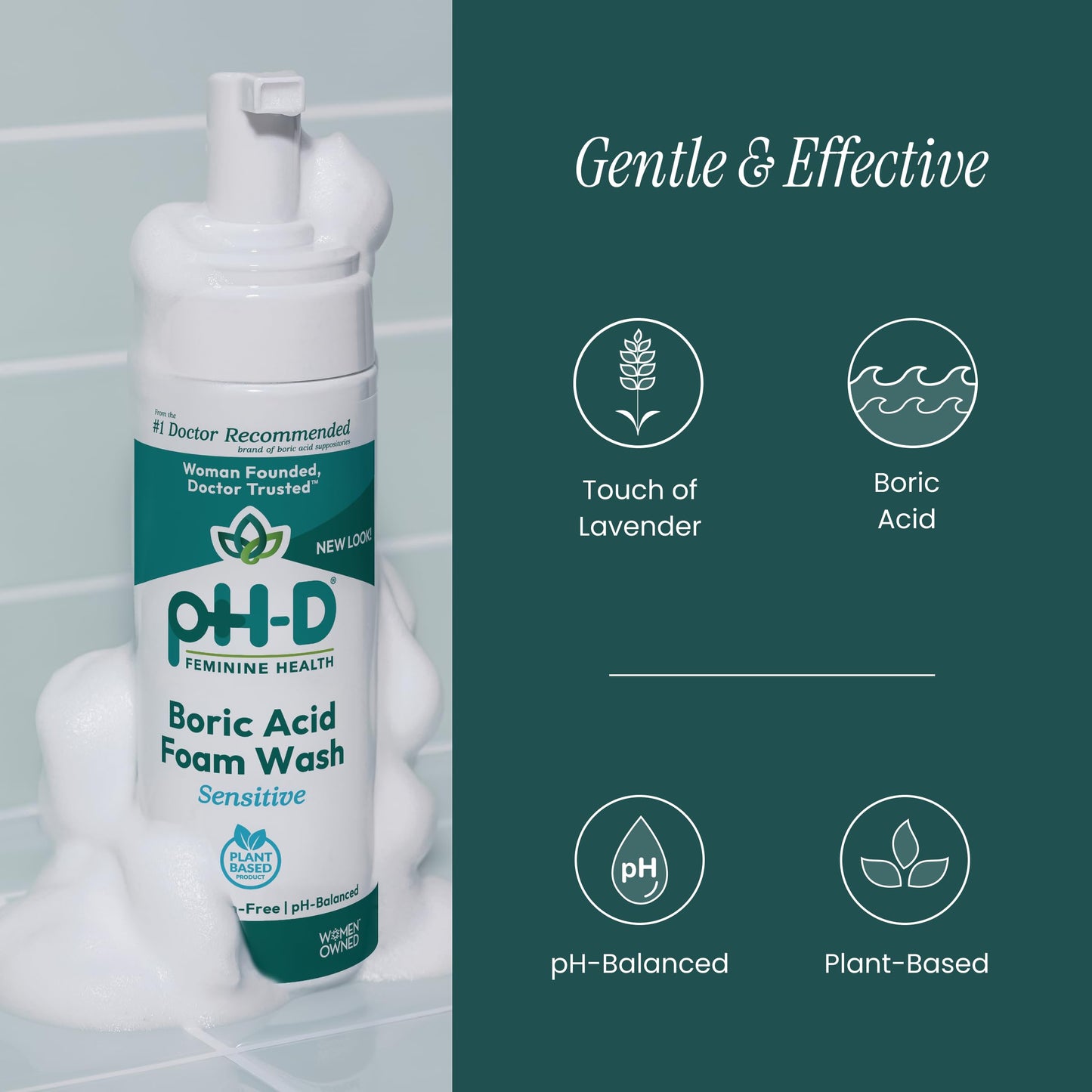 pH-D Feminine Health Boric Acid Foam Wash — pH-Balanced, Plant-Based, Paraben-Free (Sensitive, 6 fl oz)