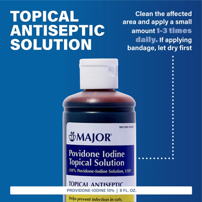 Major 10% Povidone-Iodine Topical Solution USP – Antiseptic for Cuts, Scrapes, Burns, and Minor Wounds, 8 fl oz (1 Pack)