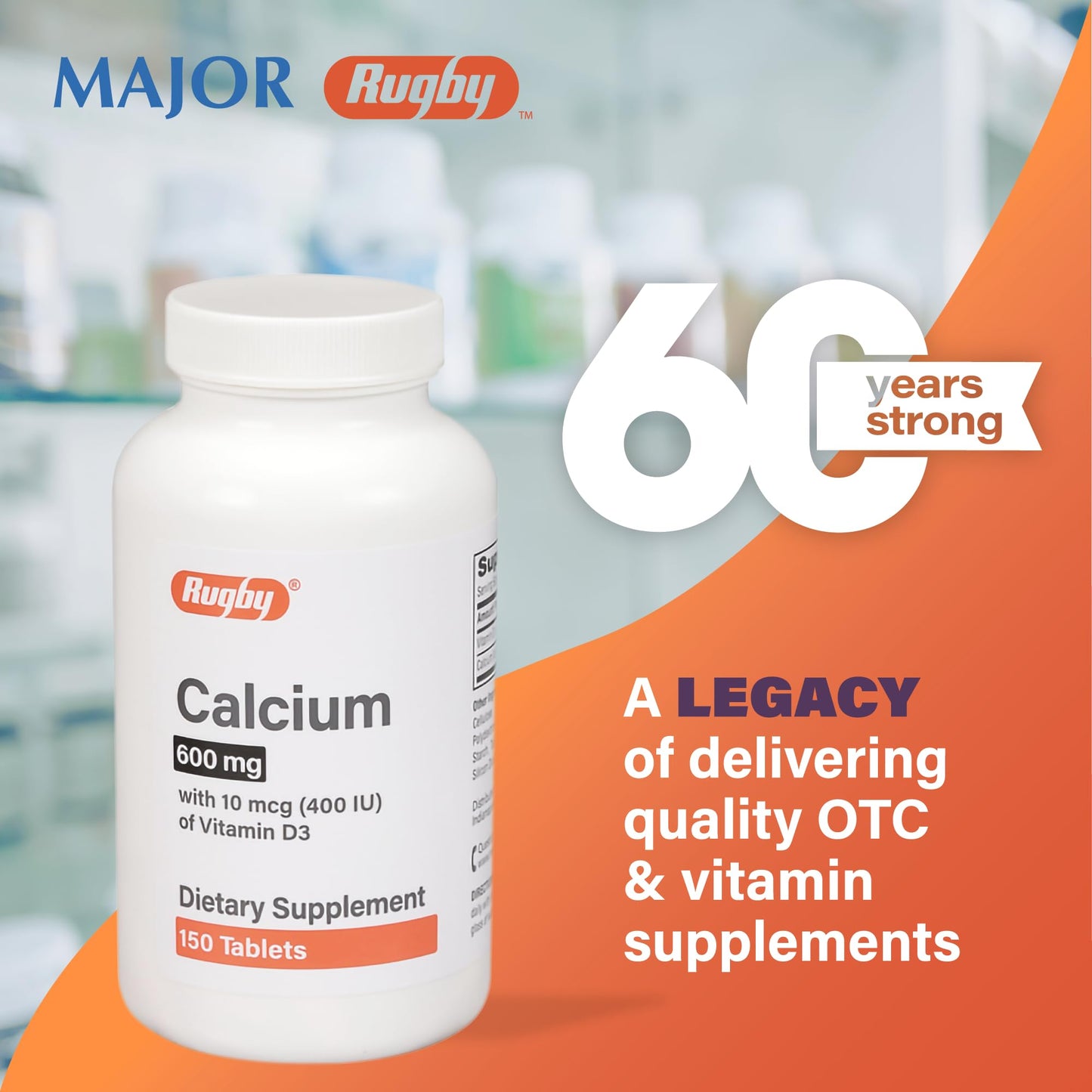 Rugby 600 mg Calcium Tablets with Vitamin D3 (400 IU) – 150 Tablets