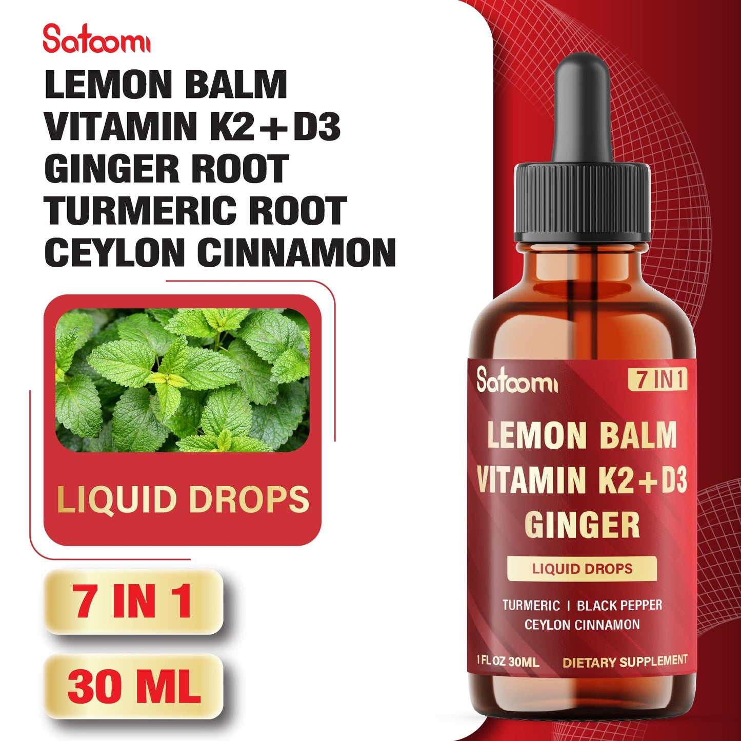 Satoomi 7in1 Lemon Balm Tincture with D3, K2, Ginger, Turmeric, Cinnamon & Black Pepper – 1 fl oz, 60 Day Supply