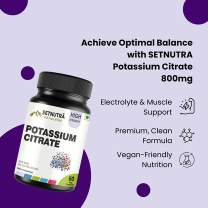 SETNUTRA Well From Within Potassium Citrate 800mg - Electrolyte Balance & Muscle Support | 60 Vegan Capsules