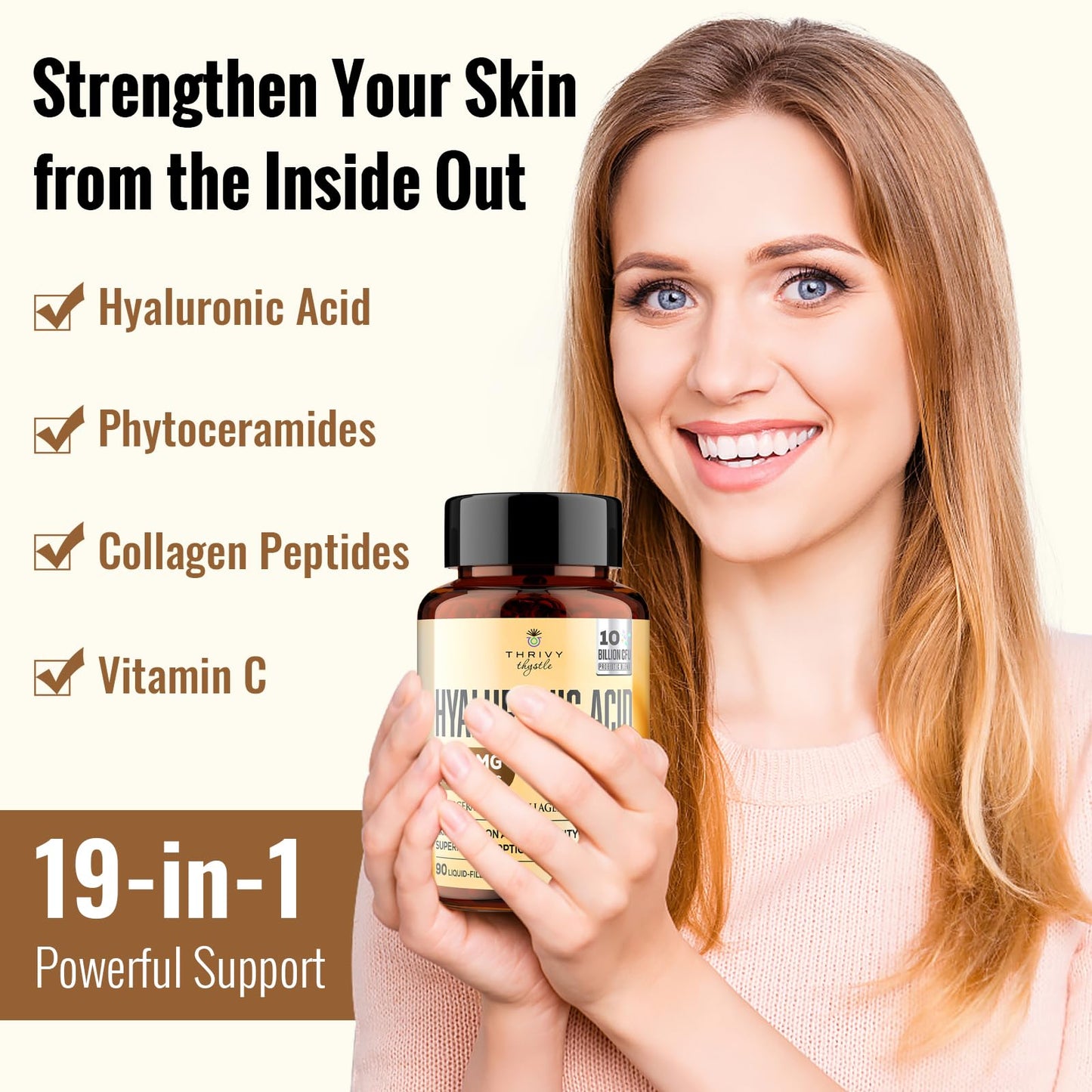 ThrivyThystle 19-in-1 Hyaluronic Acid Capsules 1200 mg | Collagen Peptides, Phytoceramides, Vitamin C for Skin, Eyes, Digestion, Bones (1 Pack)