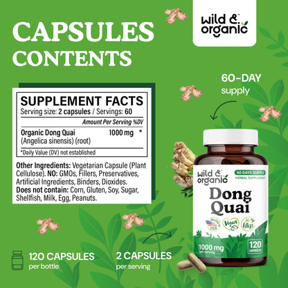 Wild & Organic Dong Quai Capsules for Women - 1000 mg per Serving - Pure Dong Quai Supplement - Angelica Root Herb - 60-Day Supply - Non-GMO, Vegan, Gluten-Free - 120 Count