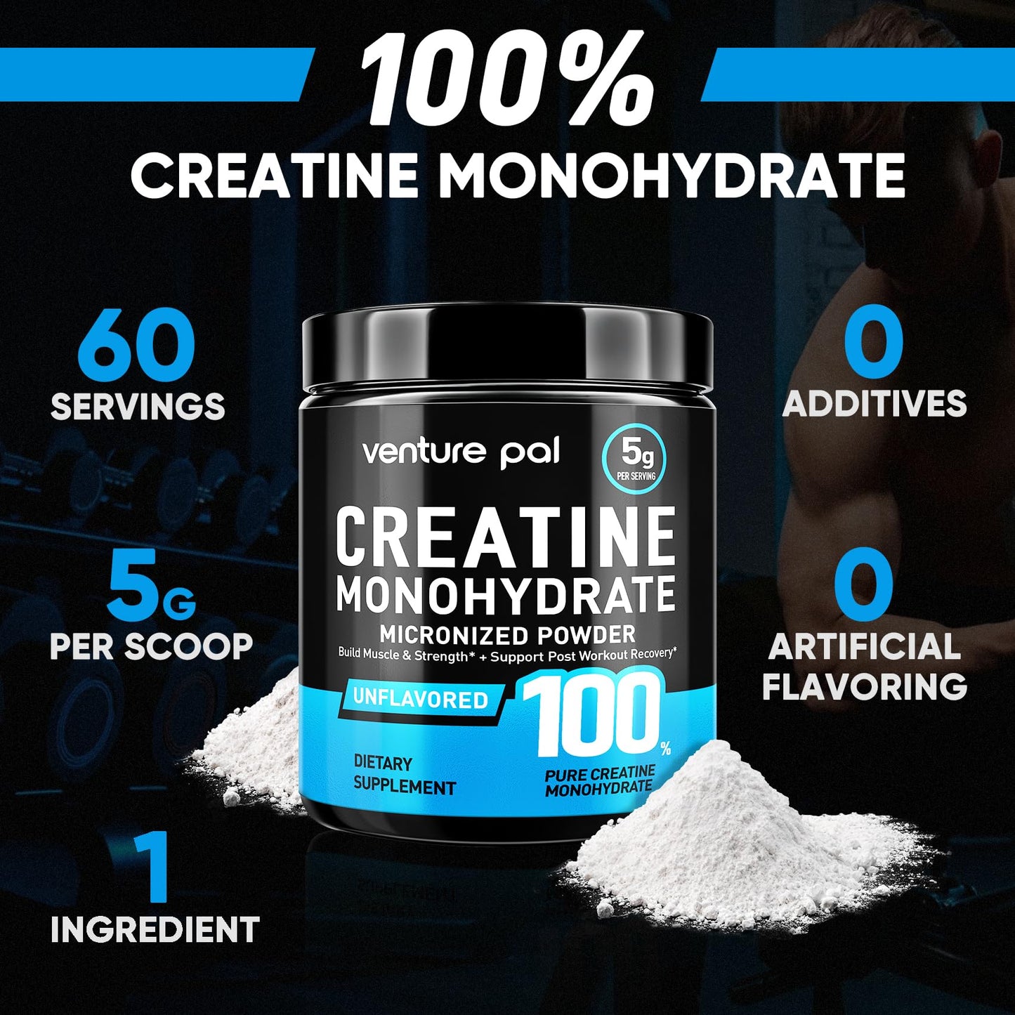 Venture Pal 100% Pure Micronized Creatine Monohydrate Powder – Unflavored, Vegan, Keto, Gluten Free | 5 g Serving